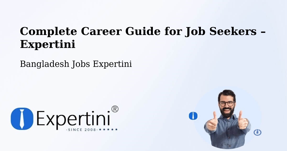 Career Guide for Job Seekers – Saidpur - Saidpur, Bangladesh Jobs Expertini