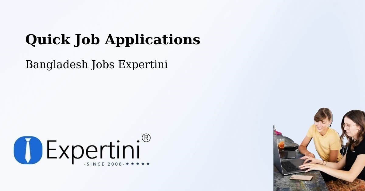 Quick Apply Feature – Saidpur - Bangladesh Jobs Expertini