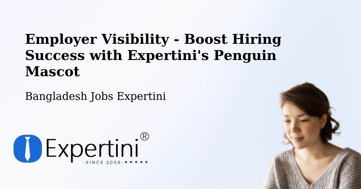 CV and Resume Visibility Optimization – Saidpur - Bangladesh Jobs Expertini